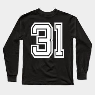 Number 31 for a sports team, group, or community Long Sleeve T-Shirt